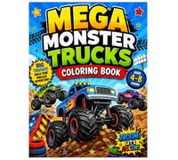 MEGA MONSTER TRUCKS Coloring Book: A Fun Coloring Adventure with 54 Bold & Easy Monster Truck Designs for Kids Ages 4-8