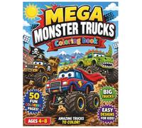 Mega Monster Trucks Coloring Book for ages 4-8: 50 FUN Coloring Pages