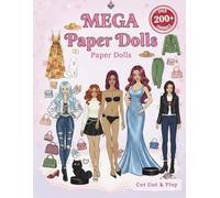 MEGA Paper Dolls: The Ultimate Fashion Collection: Over 200 Mix-and-Match Outfits to Cut and Play, Featuring Diverse Hairstyles and Animal Friends.