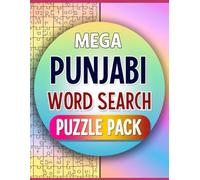 Mega Punjabi Word Search Puzzle Pack: Fun & Engaging Punjabi Word Search and wordoku Puzzles to Boost Vocabulary, Focus & Brain Power