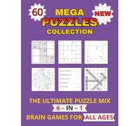 Mega Puzzles Collection .. Gift for Vacations, Holidays and Free Times: Advanced Kakuro, Sudoku, Crosswords, Mazes, Word Scramble & Word Search | 120 ... 11 in (Family Variety Puzzles & Games books)