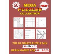 Mega Puzzles Collection .. Gift for Vacations, Holidays and Free Times: Kakuro, Sudoku, Crosswords, Mazes, Word Scramble & Word Search | 120 Pages of ... 11 in (Family Variety Puzzles & Games books)
