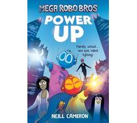 Mega Robo Bros 1: Power Up: Power Up (a Phoenix Comic Book)
