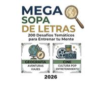 Mega Sopa de Letras: 200 Desafios temáticos para entrenar tu mente