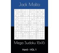 Mega Sudoku 16x16: 150 puzzles with solutions - Hard - VOL 1