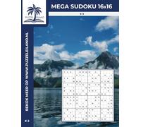 Mega Sudoku 16x16 2* puzzelboek (Editie 2): 100 Mega Sudoku puzzels voor volwassenen - Licht uitdagend