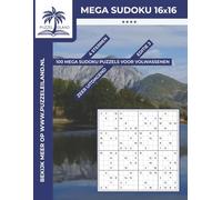 Mega Sudoku 16x16 puzzelboek - 4 sterren - Editie 3: 100 Mega Sudoku puzzels voor volwassenen - Zeer uitdagend