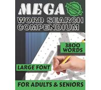 MEGA Word Search Compendium Volume 2: 190 Large-Print Puzzles with 3,800 Words Across 19 Exciting Themes - Fun & Relaxing for Adults and Seniors