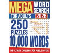 MEGA Word Search for Adults: 250 Puzzles 10,000 Words - The Ultimate Challenge for Puzzle Lovers (BRAIN GYM GIFT BOOKS)