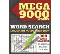 Mega Word Search for Adults: 300 Mixed-Theme, Large-Print Puzzles (30 Words Each) + Solutions