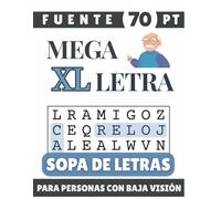 Mega XL Letra de 70 Puntos Sopa de Letras: Diseñado para Adultos Mayores, Baja Visión y Discapacitados Visuales | 60 Rompecabezas Relajantes | Regalo ... y Seres Queridos (Mega XL Print Word Search)