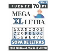 Mega XL Letra de 70 Puntos Sopa de Letras (VOL. 3): Diseñado para Adultos Mayores, Baja Visión y Discapacitados Visuales | 60 Rompecabezas Relajantes ... para Padres, Abuelos y Seres Queridos