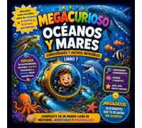 MEGACURIOSO: OCEANOS Y MARES