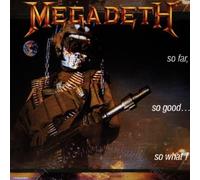 Megadeth - So Far, so Good... so What!