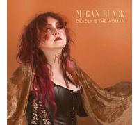 Megan Black - Deadly Is The Woman [Vinilo]