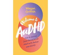 Megan Griffith Welcome to AuDHD (Tapa blanda) (Importación USA)