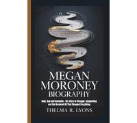 MEGAN MORONEY BIOGRAPHY: Bold, Raw and Relatable - Her Story of Struggle, Songwriting and the Breakout Hit That Changed Everything