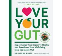 Megan Rossi Love Your Gut (Tapa blanda) (Importación USA)