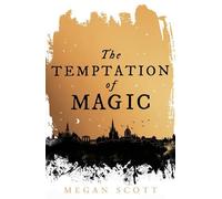The Temptation of Magic: romantasy meets dark academia in this SUNDAY TIMES bestselling debut: Book 1 (Empyreal Trilogy)
