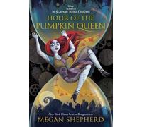 Megan Shepherd – Hour of the Pumpkin Queen – Tapa dura