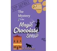 Megan & Wonder Investigates: The Mystery Of The Magic Chocolate Shop