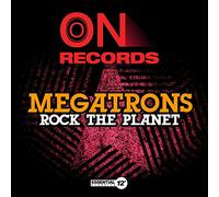 Megatrons - Rock the Planet