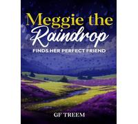 Meggie the Raindrop Finds Her Perfect Friend