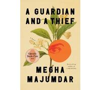Megha Majumdar A Guardian and a Thief: Oprah's Book Club (Tapa dura)