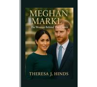 Meghan Markl: The Woman Behind The Crown