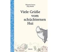 Megumi Iwasa Jörg Mühle Ursula Gräf Viele Grüße vom schüchternen Ha (Tapa dura)