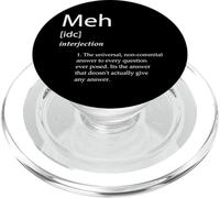 Meh Definition - I Dont Care Meh Meme PopSockets PopGrip para MagSafe