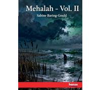 Mehalah: A Story of the Salt Marshes - Vol. II