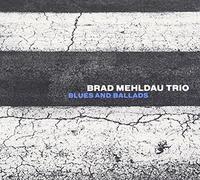 Brad Mehldau – Blues & Ballads