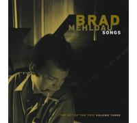 Brad Mehldau - Songs: The Art of the Trio, Vol. 3