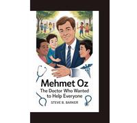 MEHMET OZ: THE DOCTOR WHO WANTED TO HELP EVERYONE
