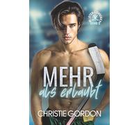 Mehr als erlaubt: Eine schwule Eishockey Romanze (Wüsten-Eishockey)