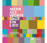 Johannes Mayr (Orgel) - Mehr Als Worte Sagt Ein Lied - Jugendchorbuch für gleiche Stimmen