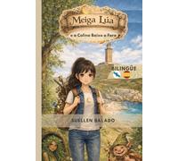 Meiga Lúa e a Colina Baixo o Faro: Bilingüe bilingüe galego-castelán (Meiga Lúa - Literatura Bilingüe para Niños)