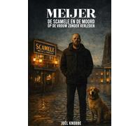 Meijer, De Scamele en de moord op de vrouw zonder verleden
