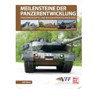 Meilensteine der Panzerentwicklung: Panzerkonzepte und Baugruppentechnologie