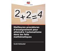 Meilleures procédures d'enseignement pour atteindre l'automatisme dans les faits mathématiques