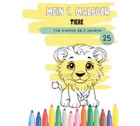 Mein 1. Malbuch: Tiere