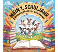 Mein 1. Schuljahr - Erinnerungsalbum zum Schulanfang: Schulstart Gästebuchfür Jungen und Mädchen -Andenken und Deko