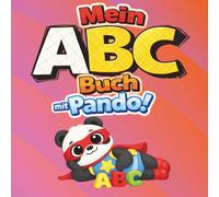 Mein ABC-Buch mit Pando!: Spielerisch Buchstaben lernen und ausmalen (Pando Pandas Welt)