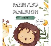 Mein ABC Malbuch: Tiere