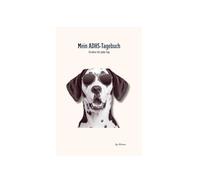 Mein ADHS-Tagebuch Cool Dog Edition: Struktur für jeden Tag - Mit Rätseln, Spielen und Reflexionen