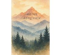 Mein Adressbuch: Adress-, Passwort- und Notizbuch mit immerwährendem Geburtstagskalender - ideal für Zuhause, Büro oder als Geschenk