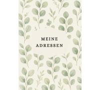 Mein Adressbuch: Adress-, Passwort- und Notizbuch mit immerwährendem Geburtstagskalender - ideal für Zuhause, Büro oder als Geschenk