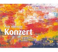Mein allererstes Konzert: 22 Vortragsstücke für den Anfangsunterricht am Klavier