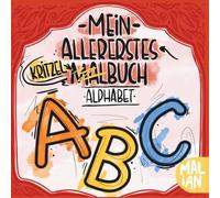 Mein allererstes Kritzel-Malbuch: Alphabet: Alphabetfreunde - Mein erstes ABC Kritzel- und Malbuch | Buchstaben lernen mit passenden Motiven für ... (Meine allerersten Kritzel- und Malbücher)